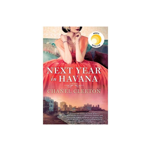 Next Year In Havana - By Chanel Cleeton ( Paperback )