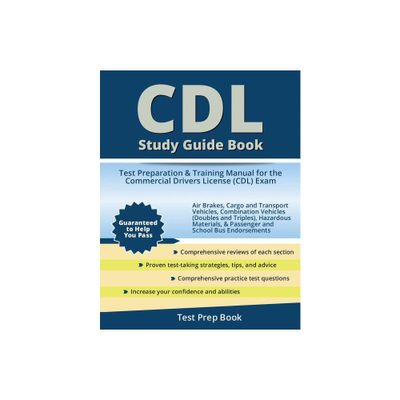 CDL Study Guide Book: Test Preparation & Training Manual for the Commercial Drivers License (CDL) Exam - by Tpb Publishing (Paperback)