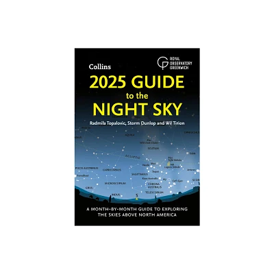 2025 Guide to the Night Sky (North America) - by Wil Tirion (Paperback)