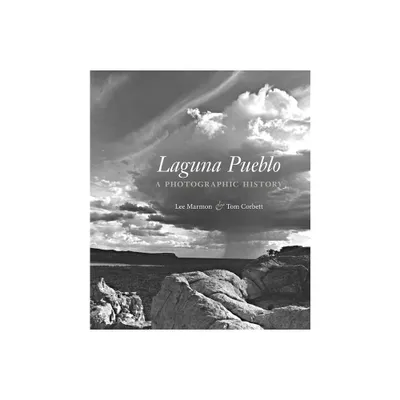 Laguna Pueblo - by Lee Marmon & Tom Corbett (Hardcover)