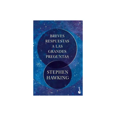 Breves Respuestas a Las Grandes Preguntas - by Stephen Hawking (Paperback)