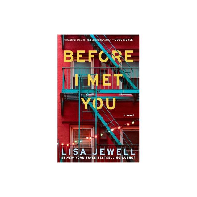 Before I Met You - by Lisa Jewell (Paperback)