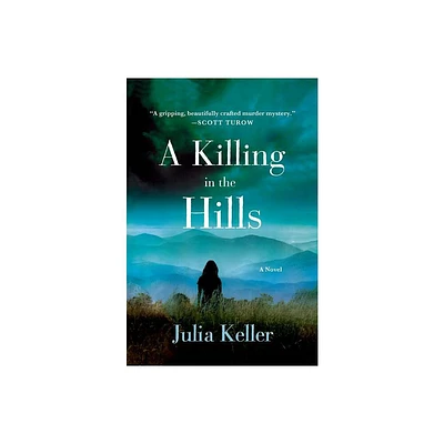 Killing in the Hills - (Bell Elkins) by Julia Keller (Paperback)