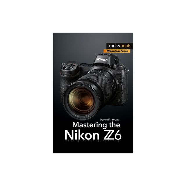 Mastering The Nikon D500 - (the Mastering Camera Guide) By Darrell Young  (paperback) : Target