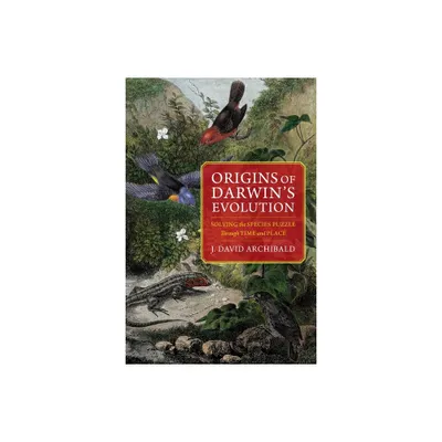 Origins of Darwins Evolution - by J David Archibald (Paperback)