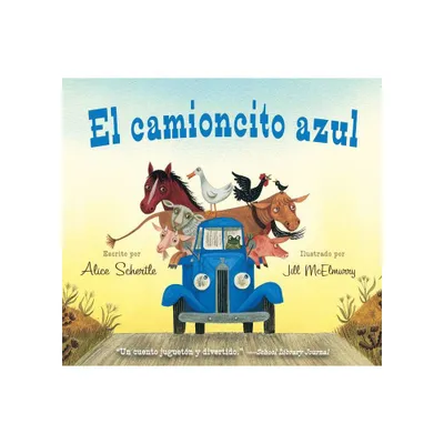 El camioncito Azul (Little Blue Truck, Spanish Edition) by Alice Schertle (Board Book)