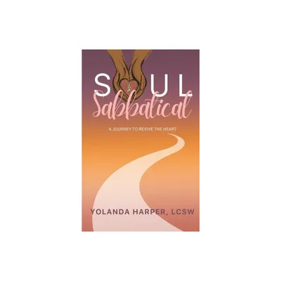 Soul Sabbatical - by Yolanda Harper (Paperback)