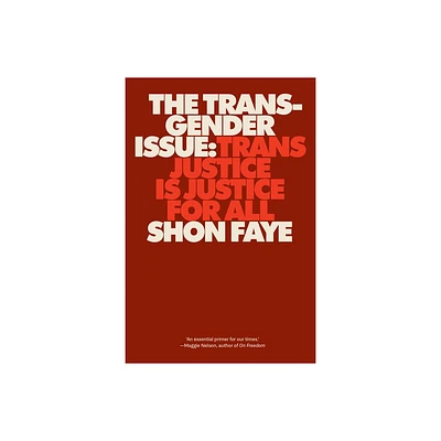 The Transgender Issue - by Shon Faye (Paperback)