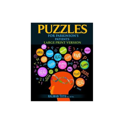 Puzzles for Parkinsons Patients - by Kalman Toth M a M Phil (Paperback)