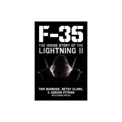 F-35 - by Tom Burbage & Betsy Clark & Adrian Pitman & David Poyer (Hardcover)