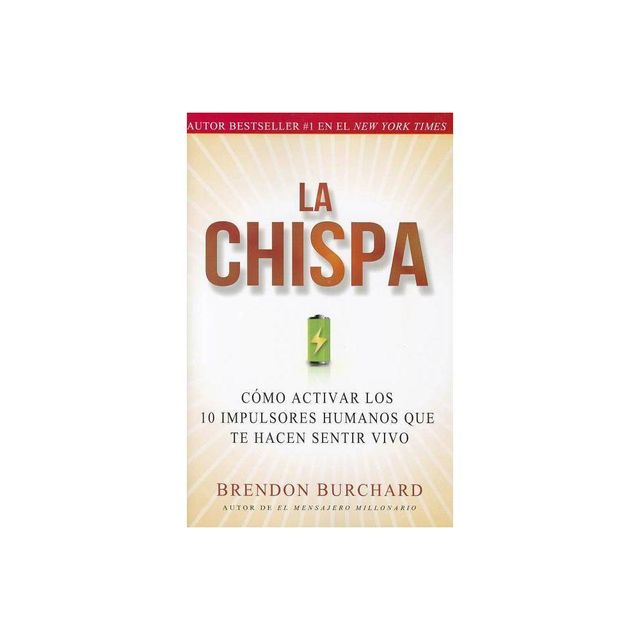 La Chispa - by Brendon Burchard (Paperback)