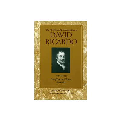 Pamphlets and Papers 1809-1811 - (Works and Correspondence of David Ricardo) by David Ricardo (Paperback)