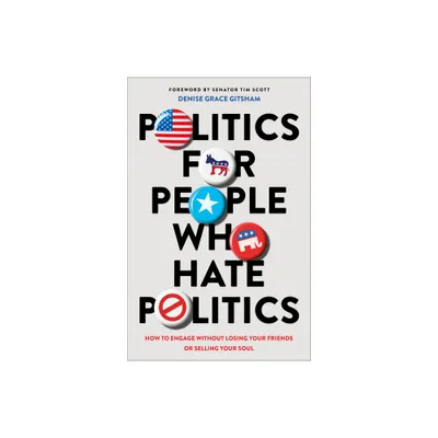 Politics for People Who Hate Politics