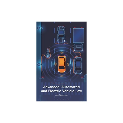 Advanced, Automated and Electric Vehicle Law - by Alex Glassbrook (Paperback)