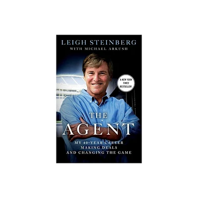 Agent - by Leigh Steinberg (Paperback)