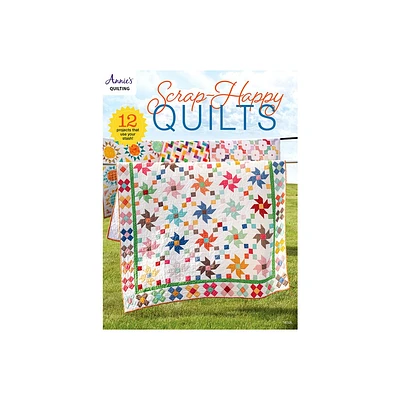 Scrap Happy Quilts - by Annies (Paperback)