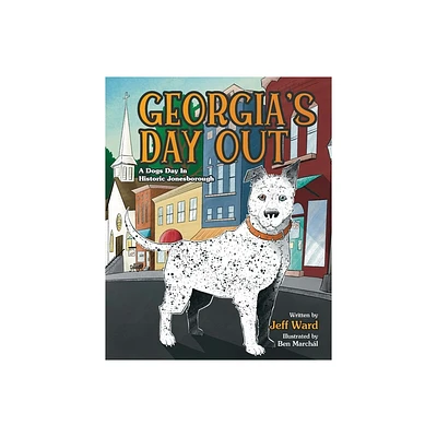 Georgias Day Out - by Jeff Ward (Paperback)