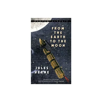 From the Earth to the Moon - (Extraordinary Voyages) by Jules Verne (Paperback)