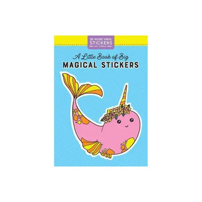 A Little Book of Big Magical Stickers - (Pipsticks+workman) (Paperback)