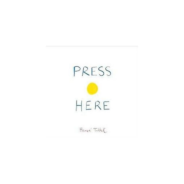 Press Here by Herv Tullet (Hardcover)