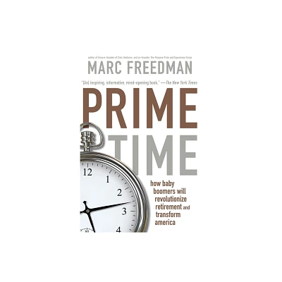 Prime Time - by Marc Freedman (Paperback)