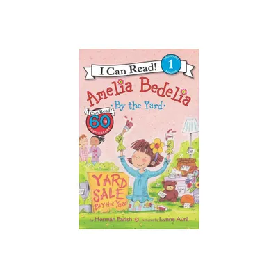 Amelia Bedelia by the Yard - (I Can Read Level 1) by Herman Parish (Paperback)