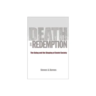 Death and Redemption - by Steven A Barnes (Paperback)