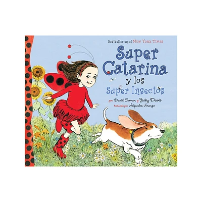 Super Catarina Y Los Super Insectos - (Ladybug Girl) by David Soman & Jacky Davis (Paperback)