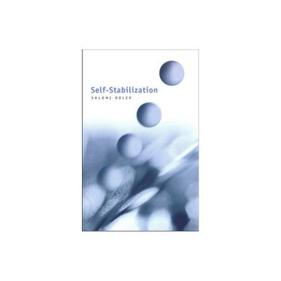 Self-Stabilization - by Shlomi Dolev (Paperback)