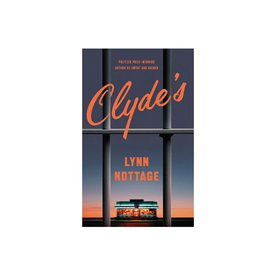 Clydes - by Lynn Nottage (Paperback)