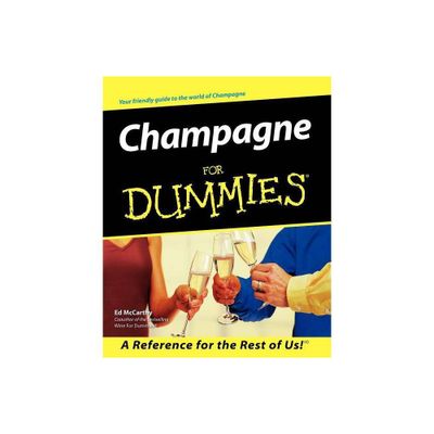 Champagne for Dummies - (For Dummies) by Ed McCarthy (Paperback)