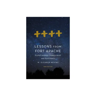 Lessons from Fort Apache - by M Eleanor Nevins (Paperback)