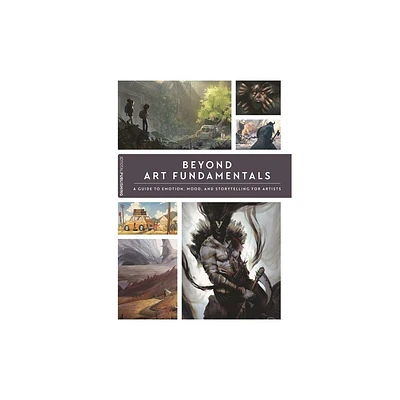 Beyond Art Fundamentals - by 3DTotal Publishing (Paperback)