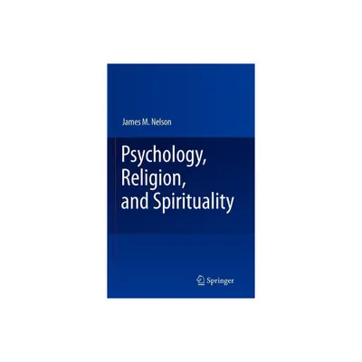 Psychology, Religion, and Spirituality