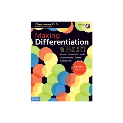 Making Differentiation a Habit - (Free Spirit Professional(r)) 2nd Edition by Diane Heacox (Paperback)