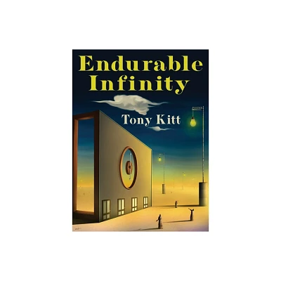 Endurable Infinity - (Pitt Poetry) by Tony Kitt (Paperback)