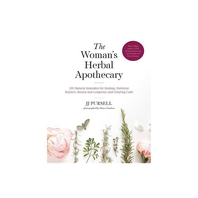 The Womans Herbal Apothecary - by Jj Pursell (Paperback)