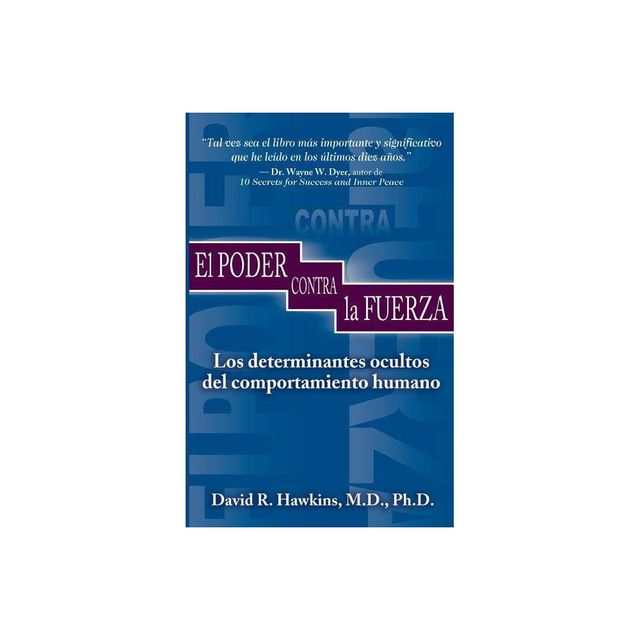 El Poder Contra La Fuerza - 5th Edition by Dr Hawkins (Paperback)