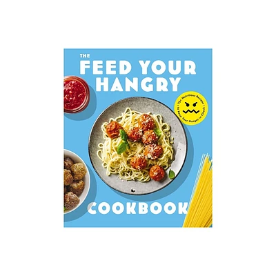 Feed Your Hangry - by The Coastal Kitchen (Paperback)