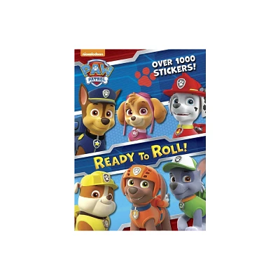 Paw Patrol: Ready to Roll by Nickelodeon (Paperback) by Golden Books Publishing Company