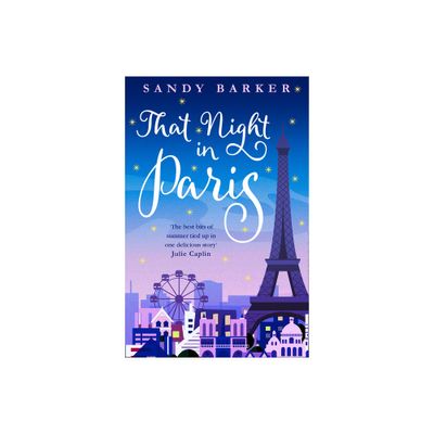 That Night in Paris - (Holiday Romance) by Sandy Barker (Paperback)