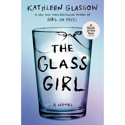 The Glass Girl - Target Exclusive Edition - by Kathleen Glasgow (Hardcover)
