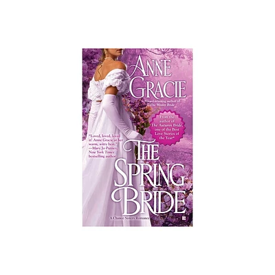 The Spring Bride - (Chance Sisters Romance) by Anne Gracie (Paperback)