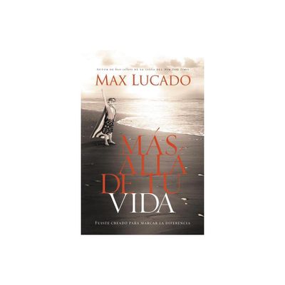 Ms All de Tu Vida - by Max Lucado (Paperback)