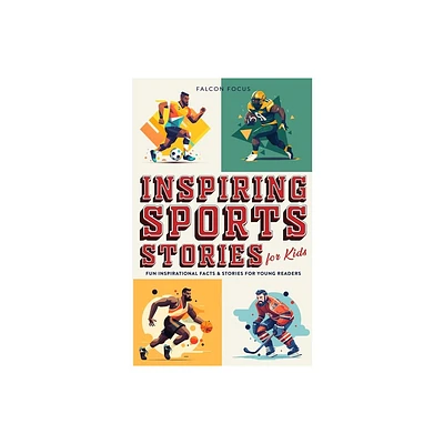 Inspiring Sports Stories For Kids - Fun, Inspirational Facts & Stories For Young Readers