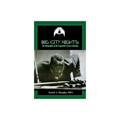 Big City Nights - by Mpa Tyriek a Murphy (Paperback)