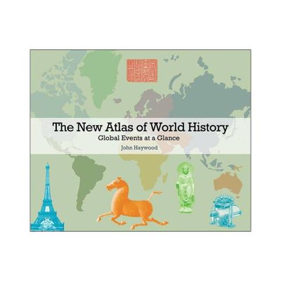 The New Atlas of World History - Abridged by John Haywood (Hardcover)