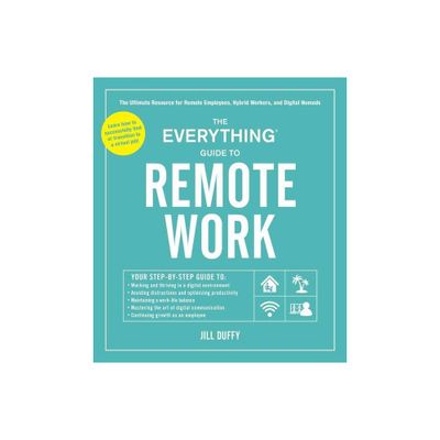 The Everything Guide to Remote Work - (Everything(r)) by Jill Duffy (Paperback)