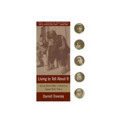 Living to Tell About It - by Darrell Dawsey (Paperback)