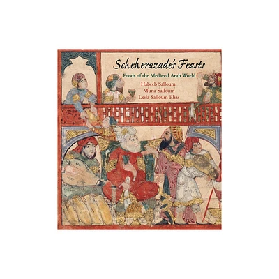 Scheherazades Feasts - by Habeeb Salloum & Muna Salloum & Leila Salloum Elias (Paperback)